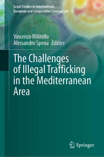 The Challenges of Illegal Trafficking in the Mediterranean Area.