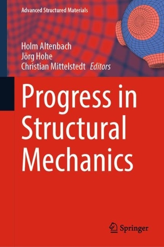 Progress in Structural Mechanics. 2024 ed.