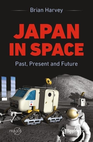 Japan In Space: Past, Present and Future. 1st ed. 2023