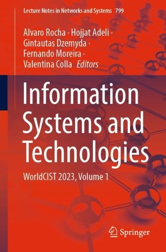 Information Systems and Technologies: WorldCIST 2023, Volume 1. 1st ed. 2024