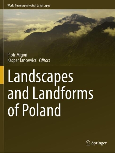 Landscapes and Landforms of Poland.