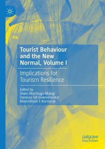 Tourist Behaviour and the New Normal. Volume I