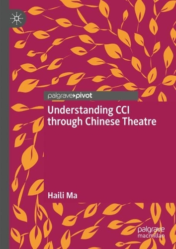 Understanding CCI through Chinese Theatre. 2024 ed.