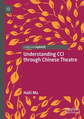 Understanding CCI through Chinese Theatre.
