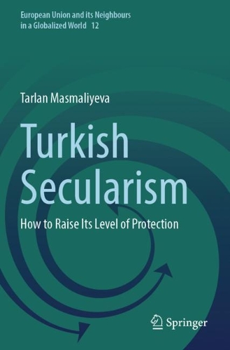 Turkish Secularism: How to Raise Its Level of Protection.