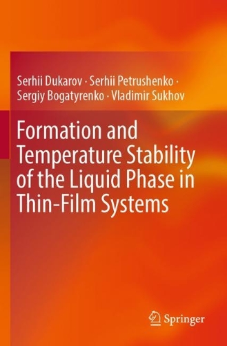 Formation and Temperature Stability of the Liquid Phase in Thin-Film Systems. 2024 ed.