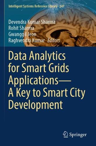 Data Analytics for Smart Grids Applications-A Key to Smart City Development.