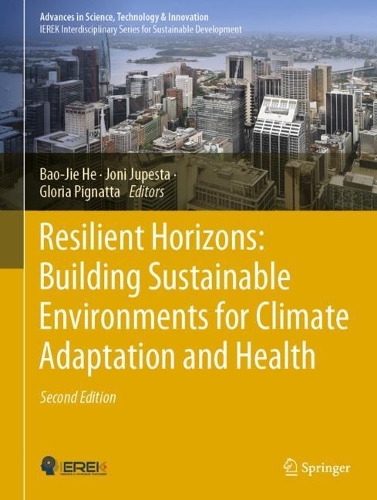 Resilient Horizons: Building Sustainable Environments for Climate Adaptation and Health. Second Edition 2023