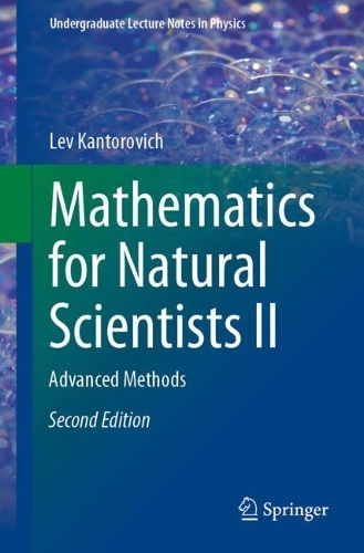 Mathematics for Natural Scientists II: Advanced Methods. Second Edition 2024