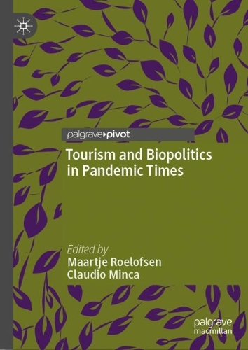Tourism and Biopolitics in Pandemic Times.