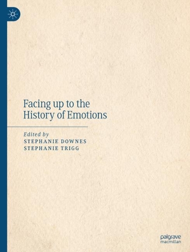Facing up to the History of Emotions.