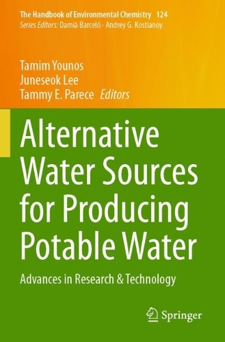 Alternative Water Sources for Producing Potable Water: Advances in Research & Technology.