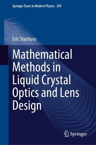 Mathematical Methods in Liquid Crystal Optics and Lens Design.