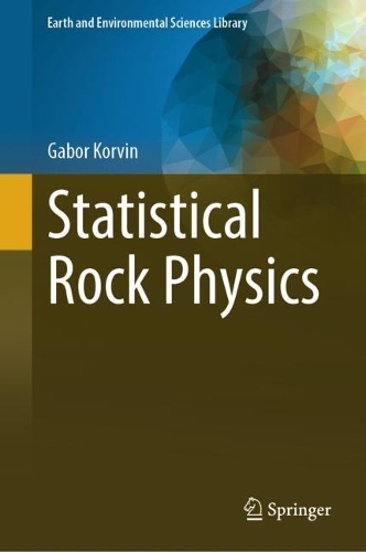 Statistical Rock Physics. 2024 ed.