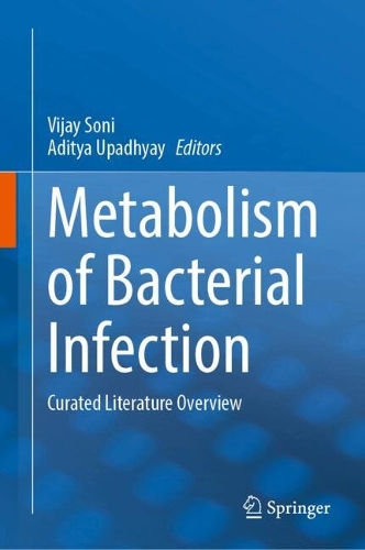 Metabolism of Bacterial Infection: Curated Literature Overview. 2024 ed.