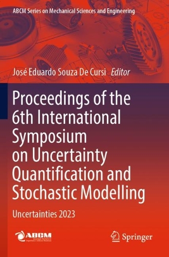 Proceedings of the 6th International Symposium on Uncertainty Quantification and Stochastic Modelling: Uncertainties 2023.