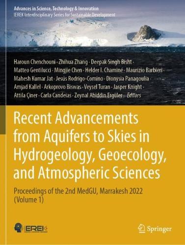 Recent Advancements from Aquifers to Skies in Hydrogeology, Geoecology, and Atmospheric Sciences: Proceedings of the 2nd MedGU, Marrakesh 2022 (Volume 1).