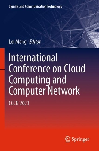 International Conference on Cloud Computing and Computer Networks: CCCN 2023.