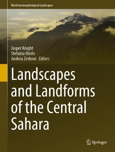 Landscapes and Landforms of the Central Sahara. 2023 ed.