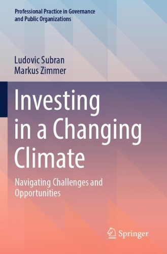 Investing in a Changing Climate: Navigating Challenges and Opportunities.