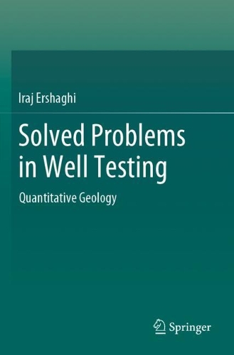 Solved Problems in Well Testing: Quantitative Geology.
