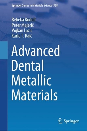 Advanced Dental Metallic Materials. 2024 ed.