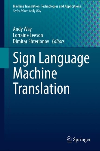 Sign Language Machine Translation.
