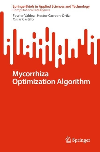 Mycorrhiza Optimization Algorithm. 1st ed. 2023