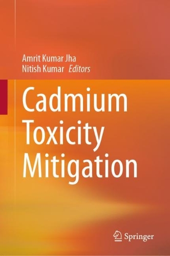 Cadmium Toxicity Mitigation. 2024 ed.
