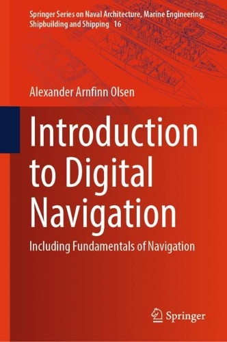 Introduction to Digital Navigation: Including Fundamentals of Navigation. 2024 ed.