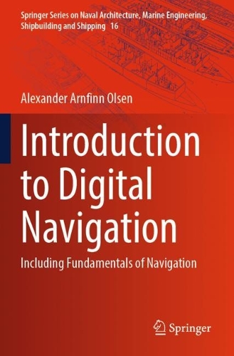 Introduction to Digital Navigation: Including Fundamentals of Navigation.