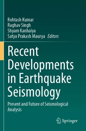 Recent Developments in Earthquake Seismology: Present and Future of Seismological Analysis.