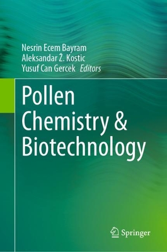 Pollen Chemistry & Biotechnology. 2023 ed.