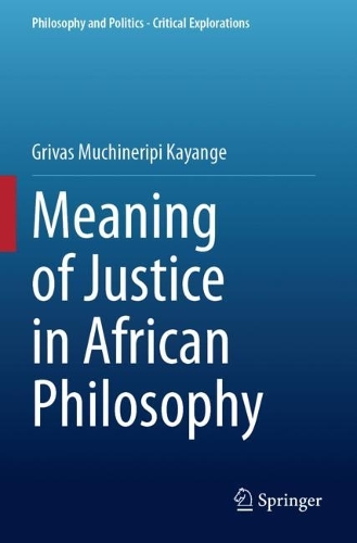 Meaning of Justice in African Philosophy.