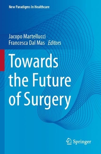 Towards the Future of Surgery.
