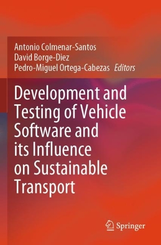 Development and Testing of Vehicle Software and its Influence on Sustainable Transport.