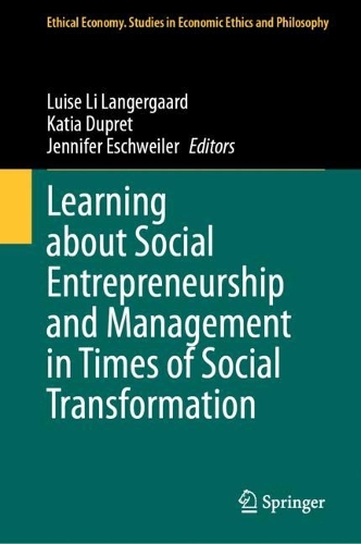 Learning about Social Entrepreneurship and Management in Times of Social Transformation.