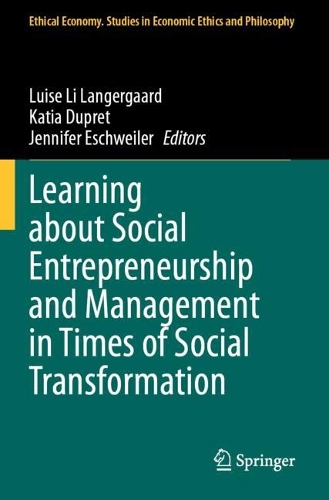 Learning about Social Entrepreneurship and Management in Times of Social Transformation.