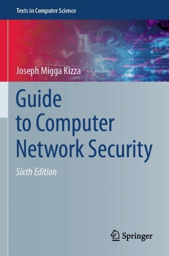 Guide to Computer Network Security. Sixth Edition 2024