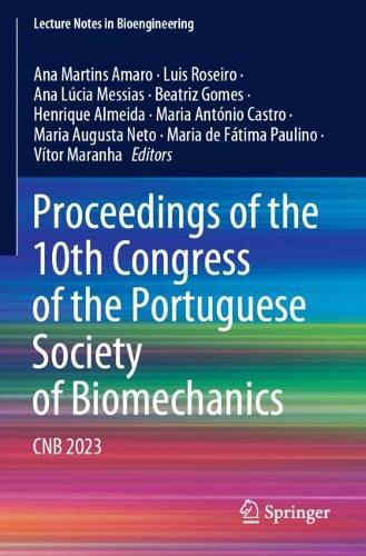 Proceedings of the 10th Congress of the Portuguese Society of Biomechanics: CNB 2023.