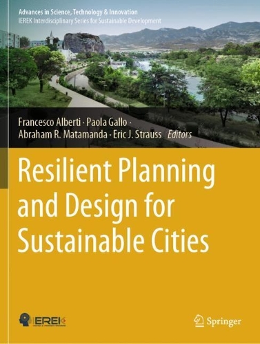 Resilient Planning and Design for Sustainable Cities.
