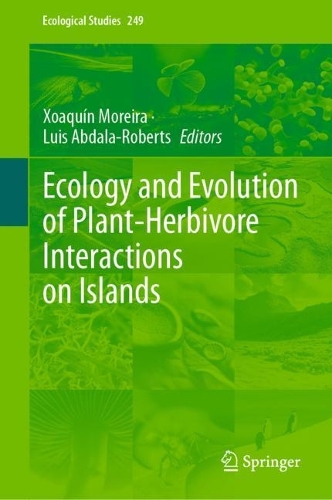 Ecology and Evolution of Plant-Herbivore Interactions on Islands. 2024 ed.