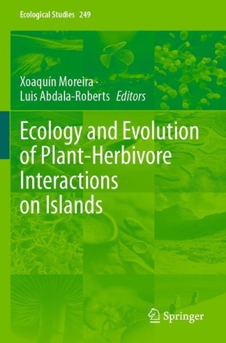 Ecology and Evolution of Plant-Herbivore Interactions on Islands.