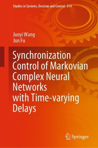 Synchronization Control of Markovian Complex Neural Networks with Time-varying Delays. 2024 ed.