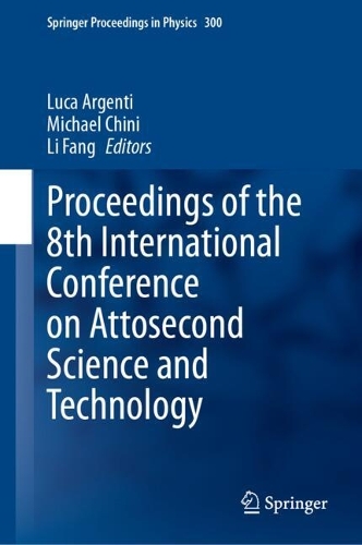 Proceedings of the 8th International Conference on Attosecond Science and Technology. 2024 ed.