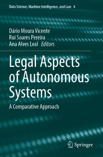 Legal Aspects of Autonomous Systems: A Comparative Approach.