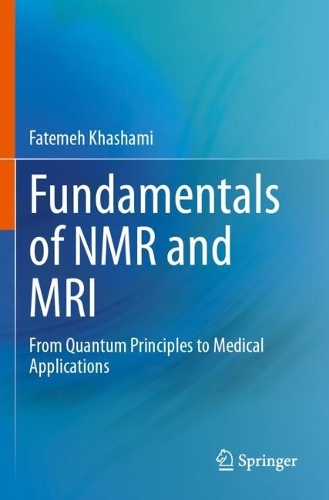 Fundamentals of NMR and MRI: From Quantum Principles to Medical Applications.