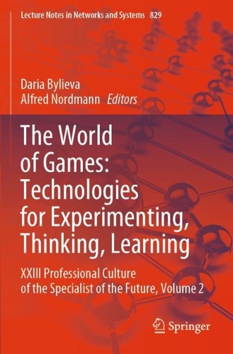 The World of Games: Technologies for Experimenting, Thinking, Learning: XXIII Professional Culture of the Specialist of the Future, Volume 2.