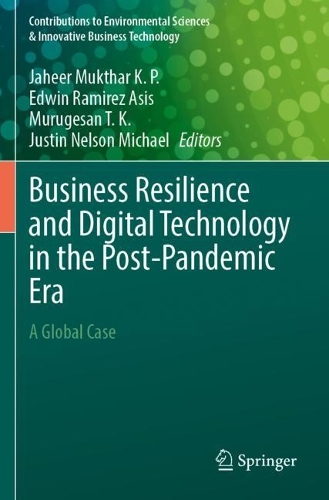 Business Resilience and Digital Technology in the Post-Pandemic Era: A Global Case.