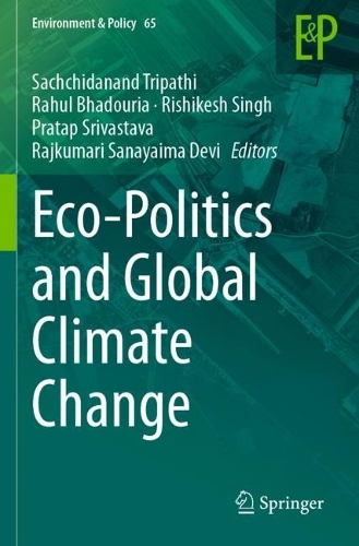 Eco-Politics and Global Climate Change.